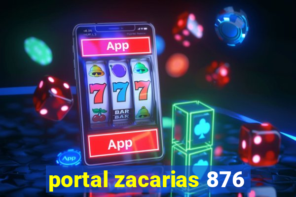 portal zacarias 876